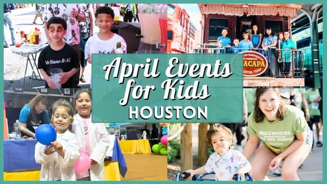 Find the best Kids events in Houston in April! Discover fun outdoor activities for the family, hands-on craft activities, and thrilling kids' shows!