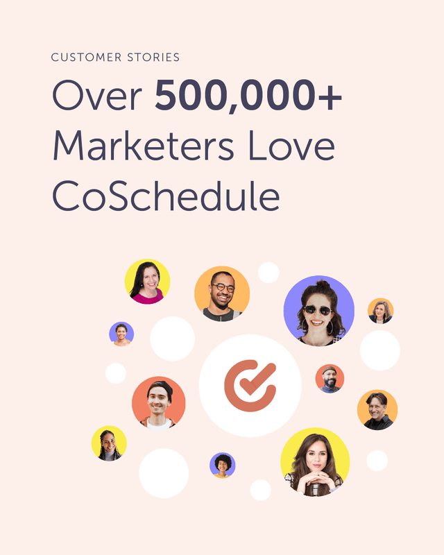 All your marketing. One place.
See why 500,000+ marketers trust CoSchedule.
Link in bio.